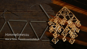 Himmeliä varten tarvitaan pieniä ojlen pätkiä. 